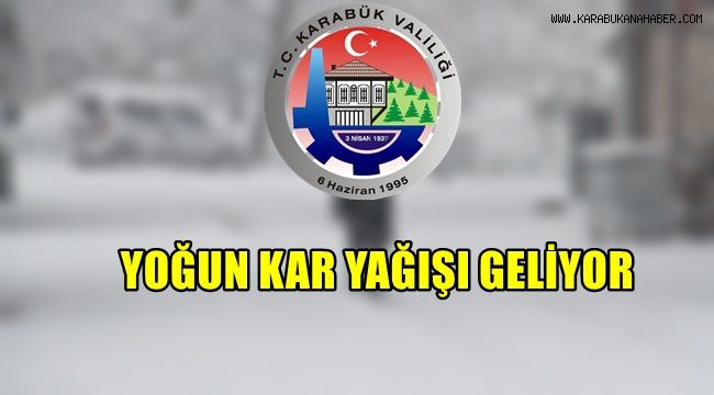 Yoğun kar yağışı geliyor