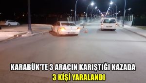 Karabük'te 3 aracın karıştığı kazada 2 kişi yaralandı