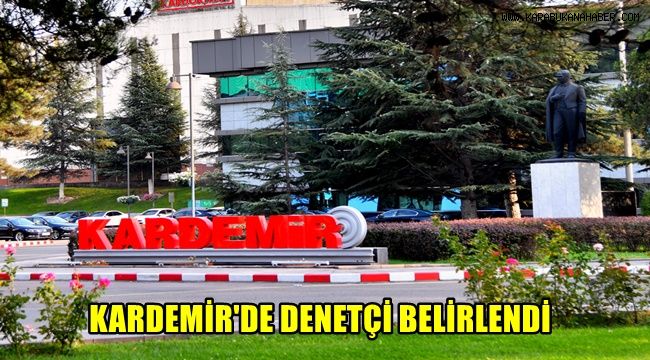 Kardemir'de denetçi belirlendi
