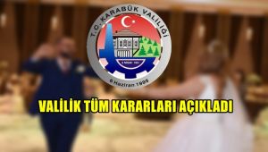 Valilik tüm kararları açıkladı