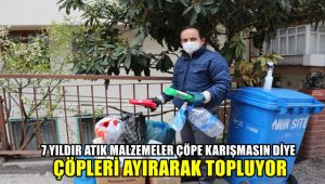 7 yıldır atık malzemeler toprağa karışmasın diye çöpleri ayırarak topluyor