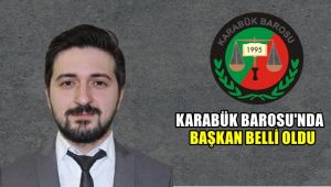 Karabük Barosu'nda başkan belli oldu