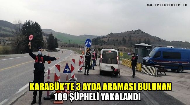 Değişik suçlardan aranan 109 şüpheli yakalandı