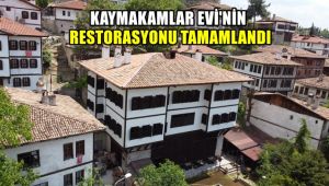 Kaymakamlar Evi'nin restorasyonu tamamlandı