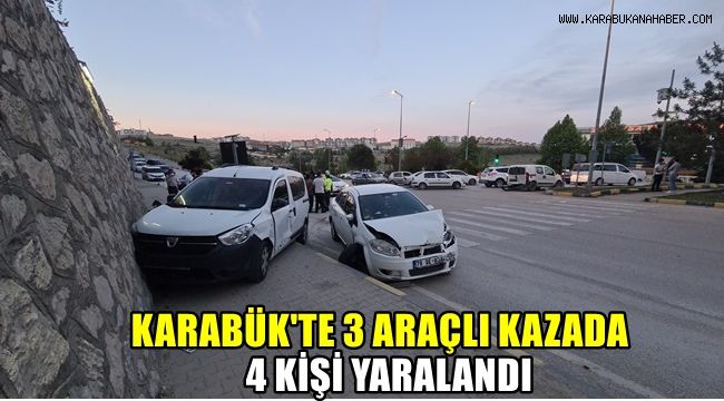 Karabük'te 3 araçlı kazada 4 kişi yaralandı