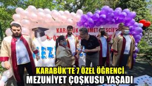 Karabük'te 7 özel öğrenci mezuniyet coşkusu yaşadı