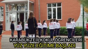 Karabük'te ilkokul öğrencileri yüz yüze eğitime başladı