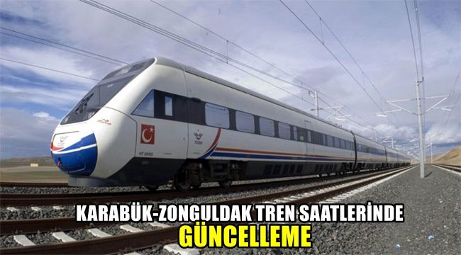 Karabük-Zonguldak Tren saatlerinde güncelleme
