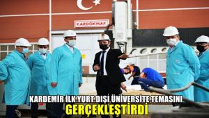 KARDEMİR ilk yurt dışı üniversite temasını gerçekleştirdi