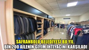 Safranbolu Belediyesi bu yıl bin 200 ailenin giyim ihtiyacını karşıladı