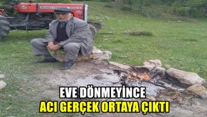 Eve dönmeyince acı gerçek ortaya çıktı