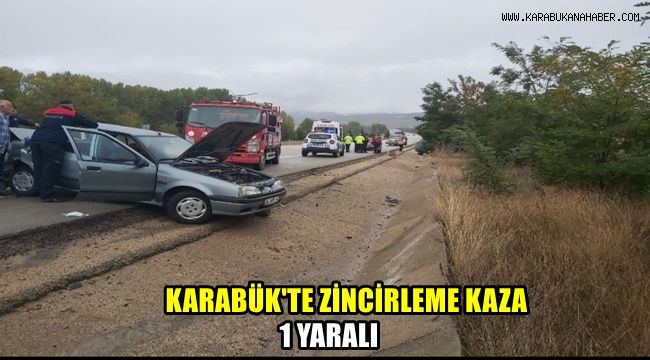 Karabük'te zincirleme kaza: 1 yaralı
