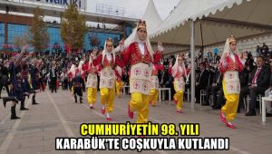 Cumhuriyetin 98'inci yılı Karabük'te coşkuyla kutlandı