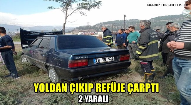 Yoldan çıkıp refüje çıktı: 2 yaralı