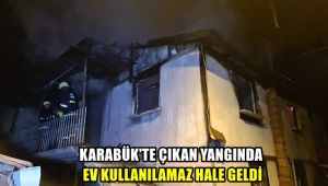 Karabük'te çıkan yangında ev kullanılamaz hale geldi