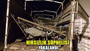 Hırsızlık şüphelisi yakalandı