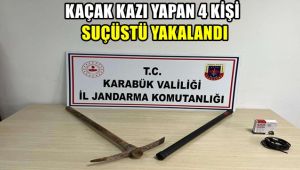 Kaçak kazı yapan 4 şüpheli suçüstü yakalandı