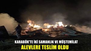 Karabük'te iki samanlık ve müştemilat alevlere teslim oldu