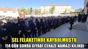 Sel felaketinde kaybolmuştu, 114 gün sonra gıyabi cenaze namazı kılındı