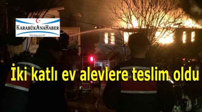 İki katlı ev alevlere teslim oldu