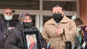 Kızı katledilen acılı anne : 