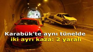 Karabük'te aynı tünelde iki ayrı kaza: 2 yaralı