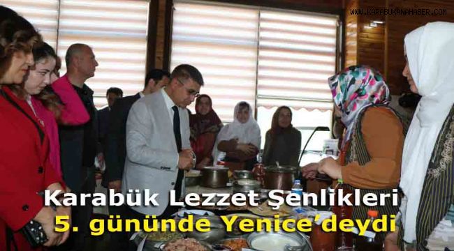 Karabük Lezzet Şenlikleri 5. gününde Yenice'deydi