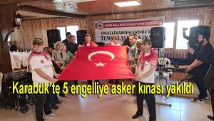 Karabük'te 5 engelliye asker kınası yakıldı