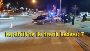Karabük'te iki trafik kazası: 7 yaralı
