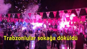 Karabük'te Trabzonlular sokağa döküldü