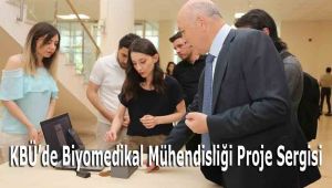 KBÜ'de Biyomedikal Mühendisliği Proje Sergisi