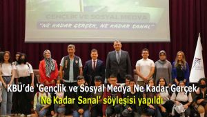 KBÜ'de 'Gençlik ve Sosyal Medya Ne Kadar Gerçek, Ne Kadar Sanal' söyleşisi yapıldı