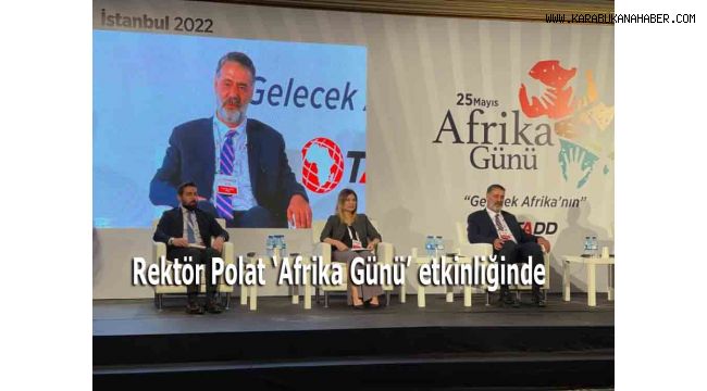 Rektör Polat 'Afrika Günü' etkinliğinde