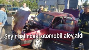 Seyir halindeki otomobil alev aldı