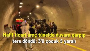 Hafif ticari araç tünelde duvara çarpıp ters döndü: 3'ü çocuk 5 yaralı