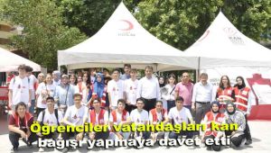 Öğrenciler vatandaşları kan bağışı yapmaya davet etti