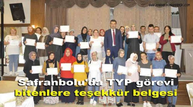 Safranbolu'da TYP görevi bitenlere teşekkür belgesi