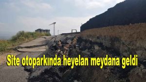 Site otoparkında heyelan meydana geldi