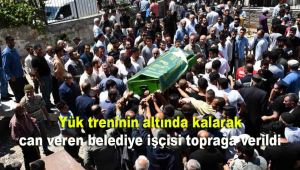 Yük treninin altında kalarak can veren belediye işçisi toprağa verildi