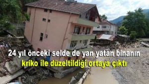 24 yıl önceki selde de yan yatan binanın kriko ile düzeltildiği ortaya çıktı