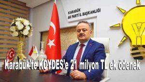 Karabük'te KÖYDES'e 21 milyon TL ek ödenek