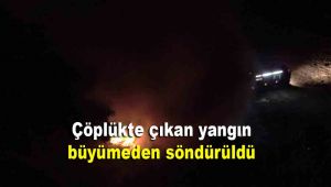 Çöplükte çıkan yangın büyümeden söndürüldü