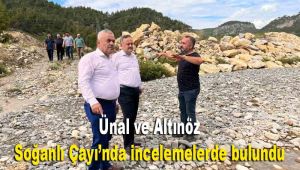 Ünal ve Altınöz Soğanlı Çayı'nda incelemelerde bulundu