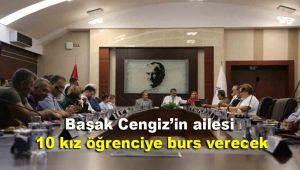 Başak Cengiz'in ailesi 10 kız öğrenciye burs verecek
