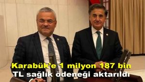 Karabük'e 1 milyon 187 bin TL sağlık ödeneği aktarıldı