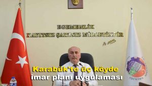 Karabük'te üç köyde imar planı uygulaması
