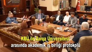 KBÜ ile Zarqa Üniversitesi arasında akademik iş birliği protokolü