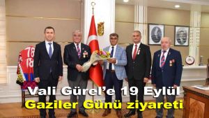 Vali Gürel'e 19 Eylül Gaziler Günü ziyareti