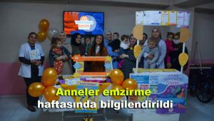 Anneler emzirme haftasında bilgilendirildi