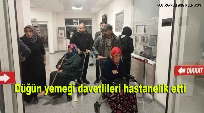 Düğün yemeği davetlileri hastanelik etti